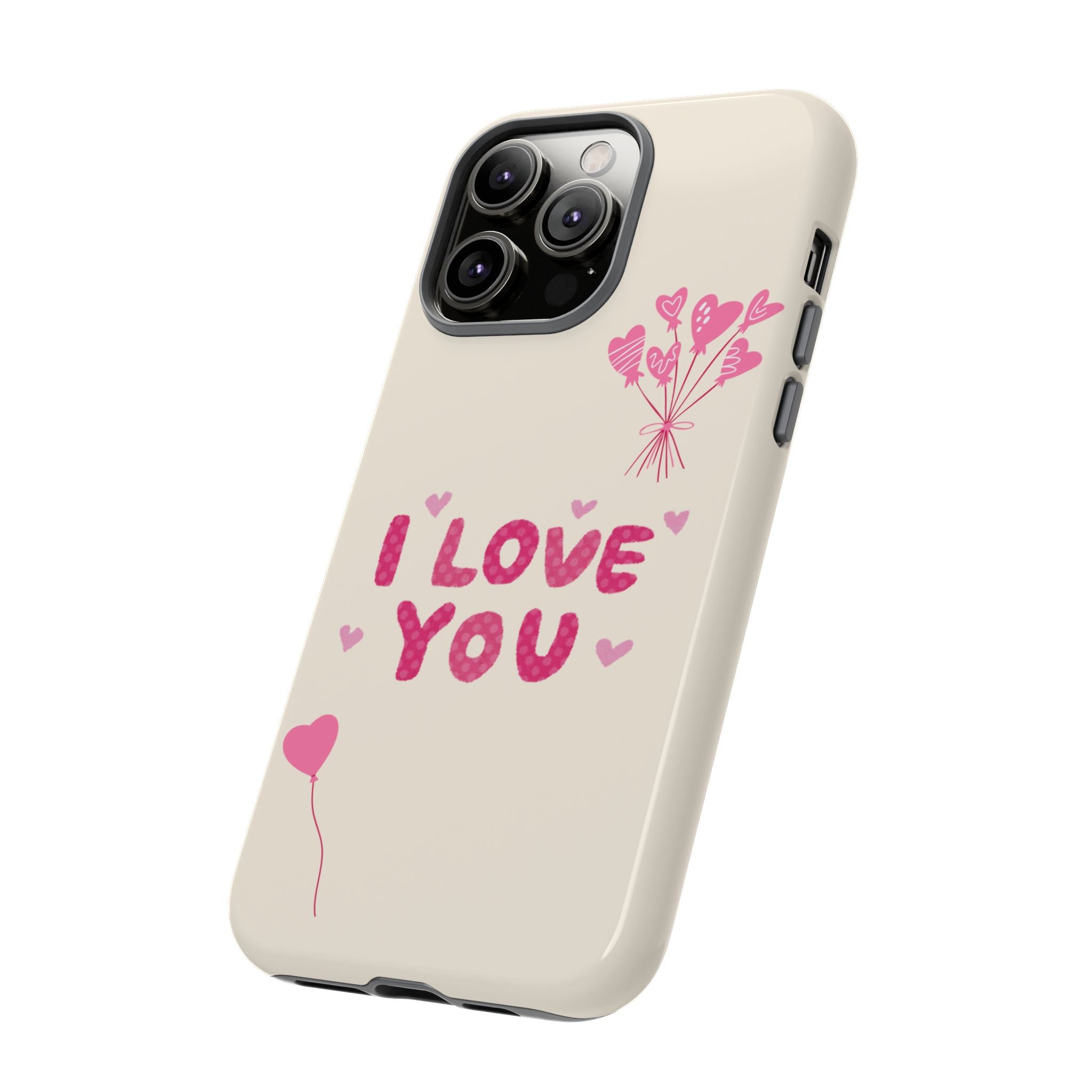 I love you