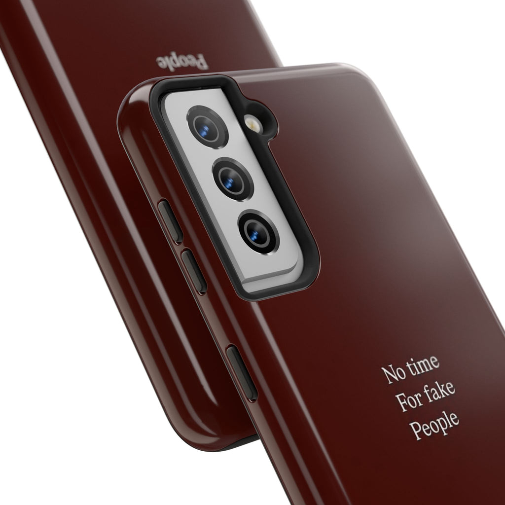 No Time For Fake People Phone Case — Deep Burgundy Minimal