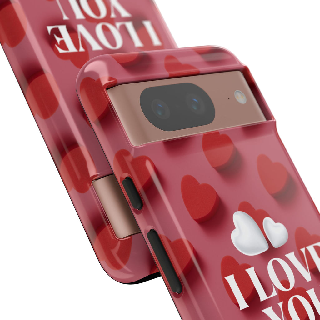 I Love You Phone Case