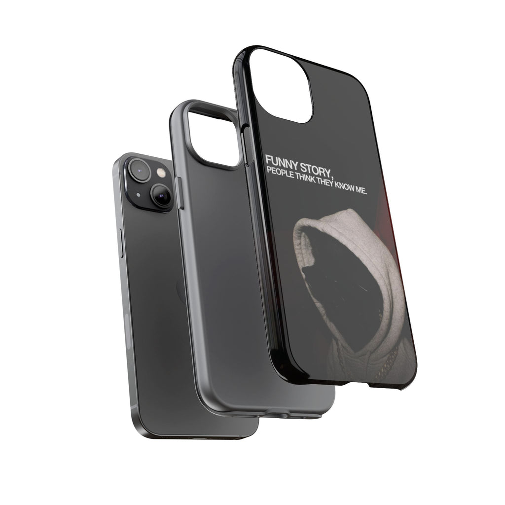 People Think They Know Me Phone Case