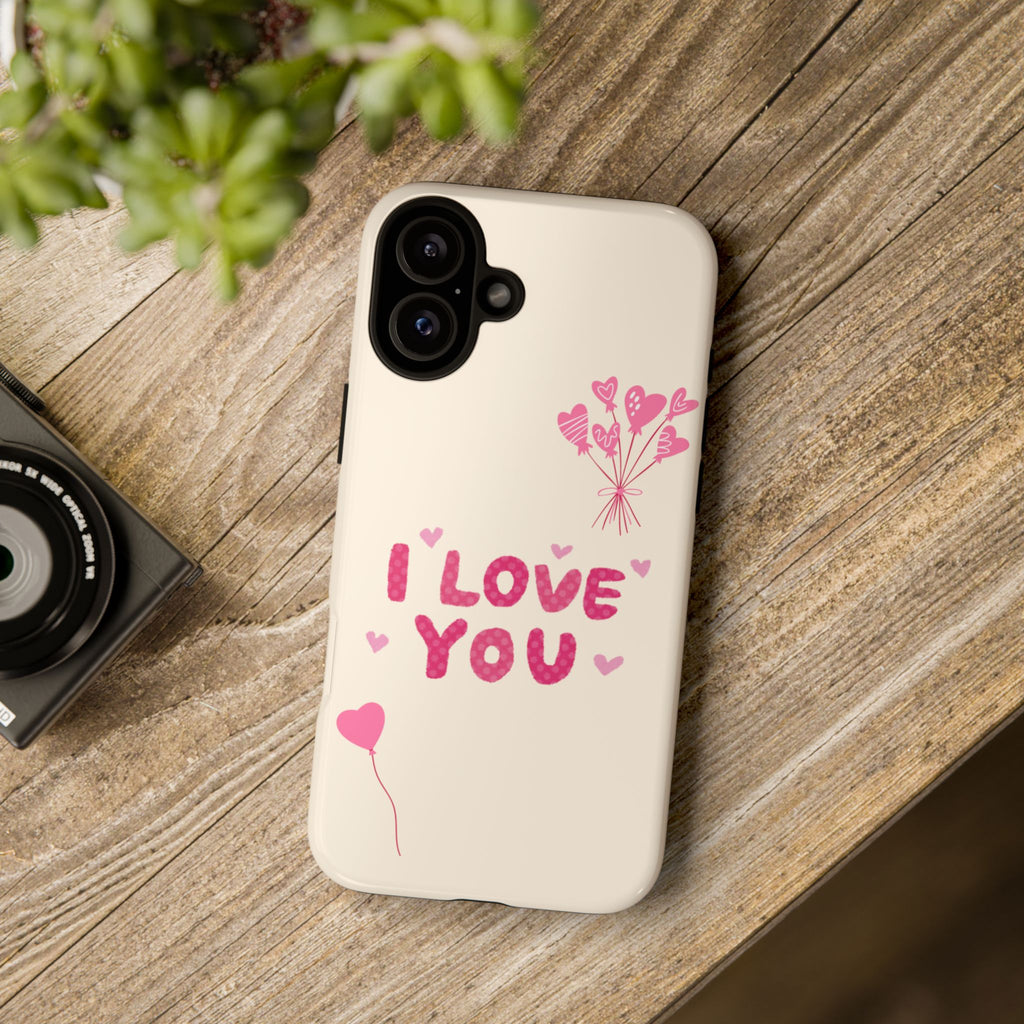 I love you