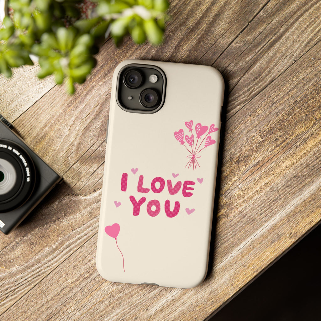 I love you