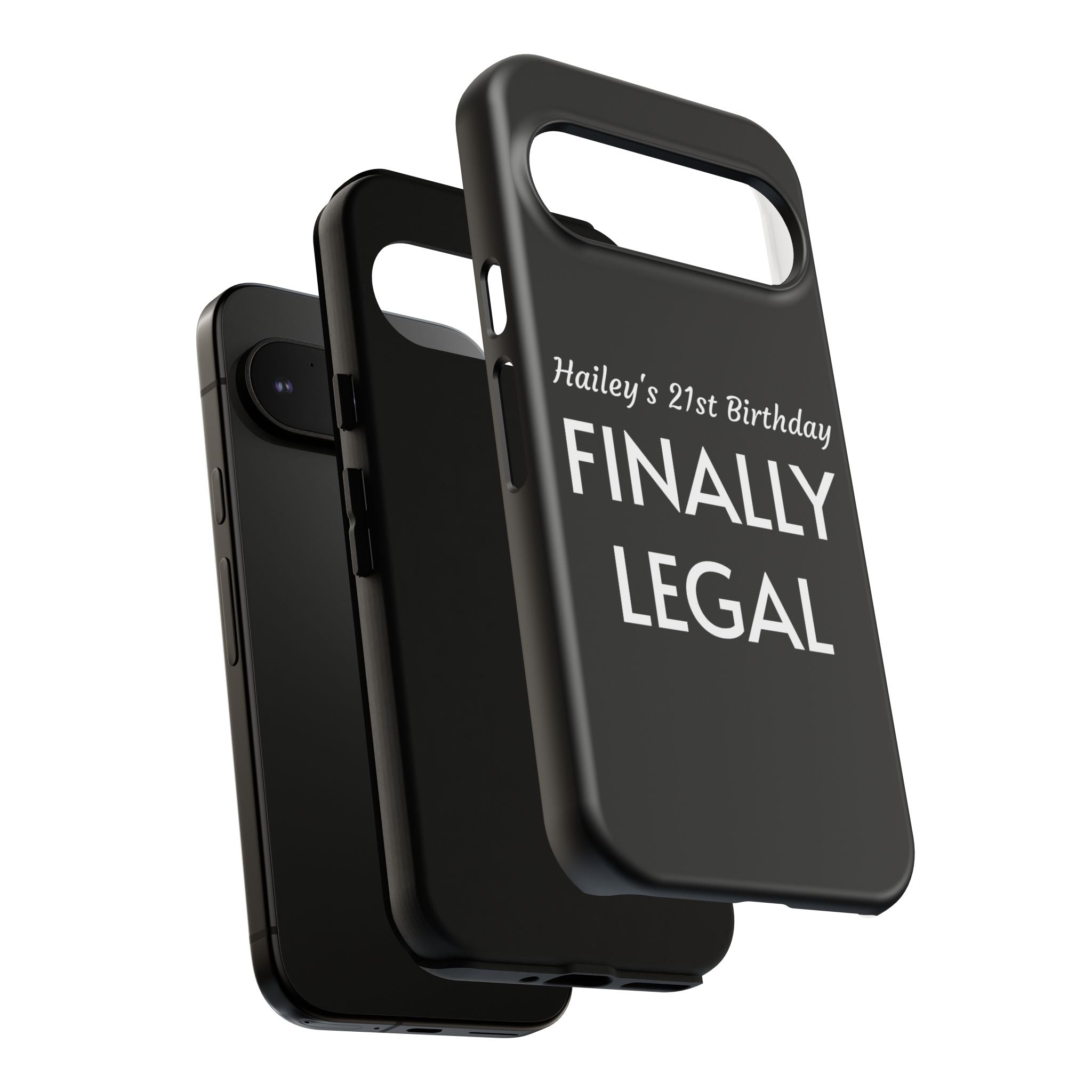 Finally Legal Custom Birthday Phone Case