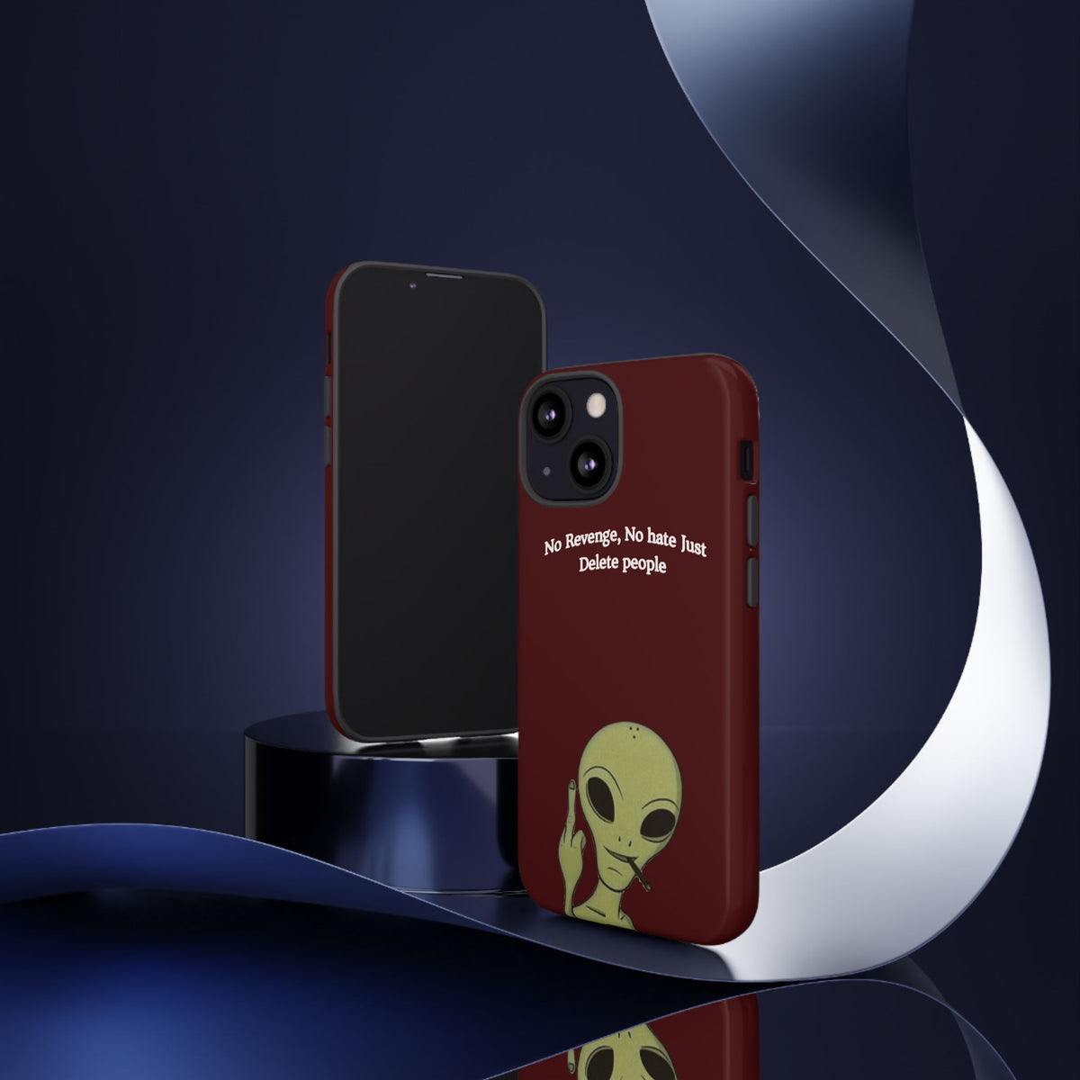 No Revenge No Hate Just Delete People Phone Case — Alien Dark Red