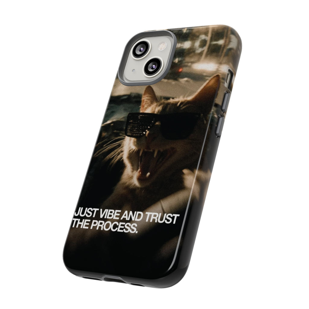 Just Vibe and Trust the Process Phone Case