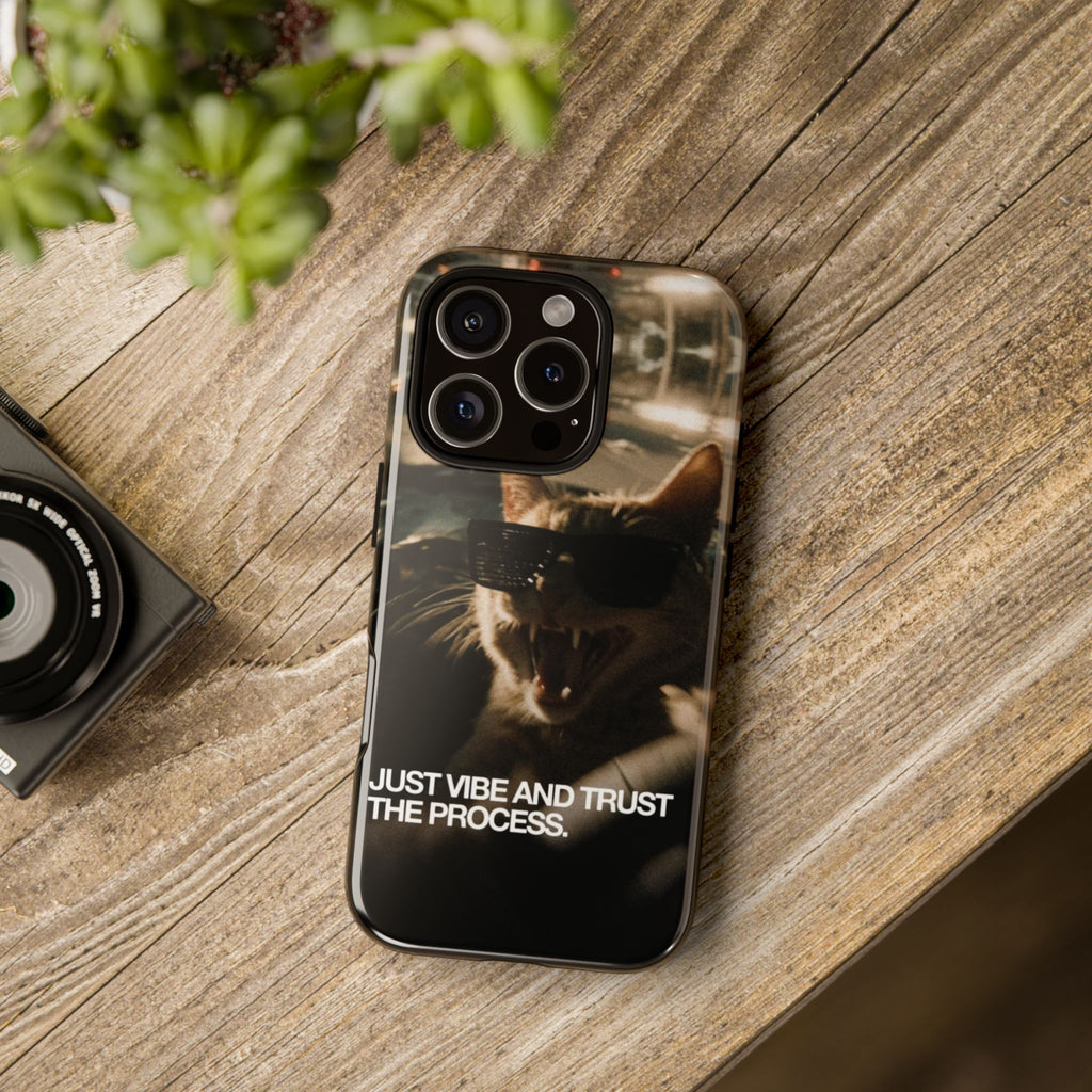 Just Vibe and Trust the Process Phone Case
