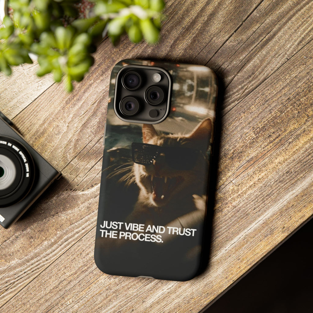Just Vibe and Trust the Process Phone Case