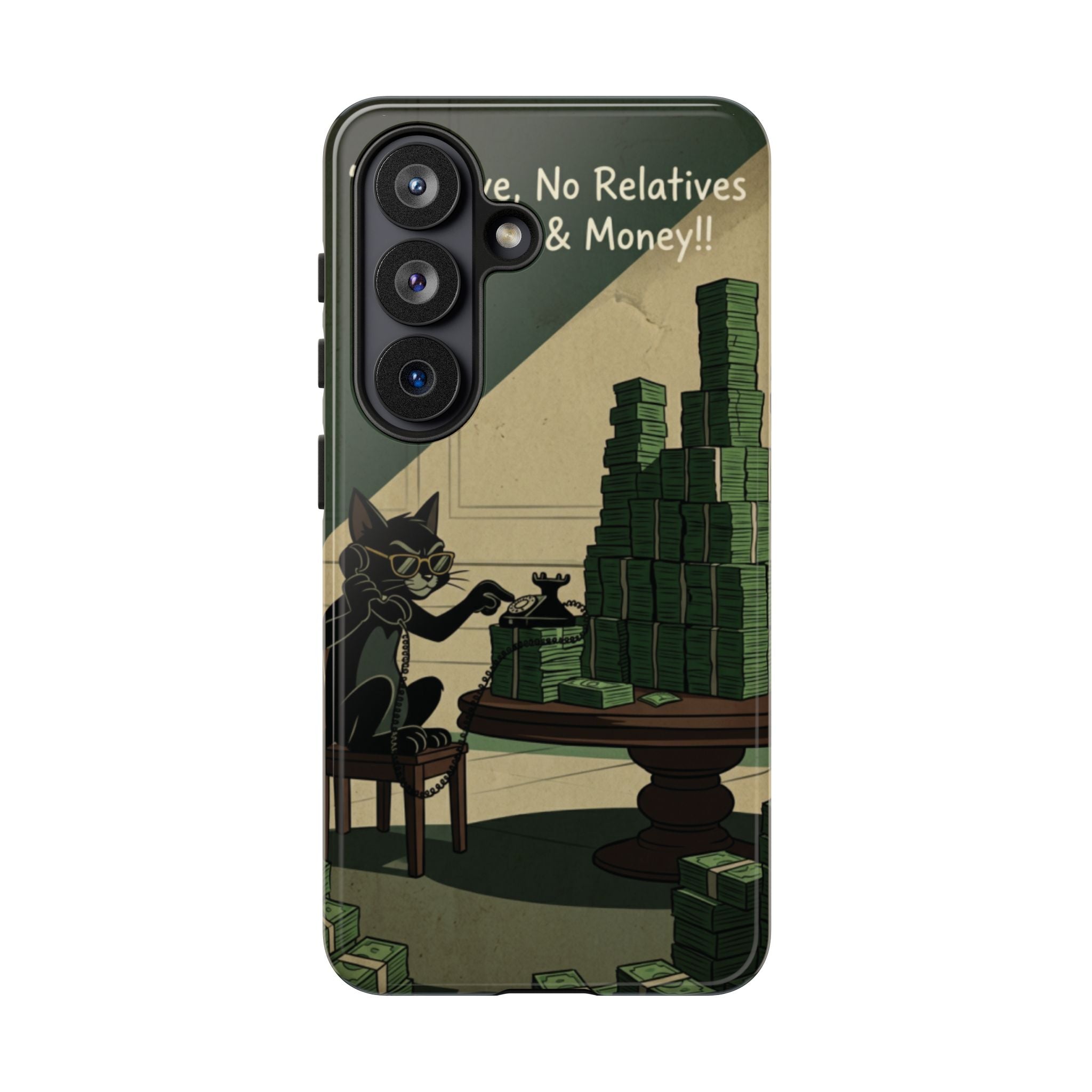 No Love No Relatives — Just Ego & Money Phone Case