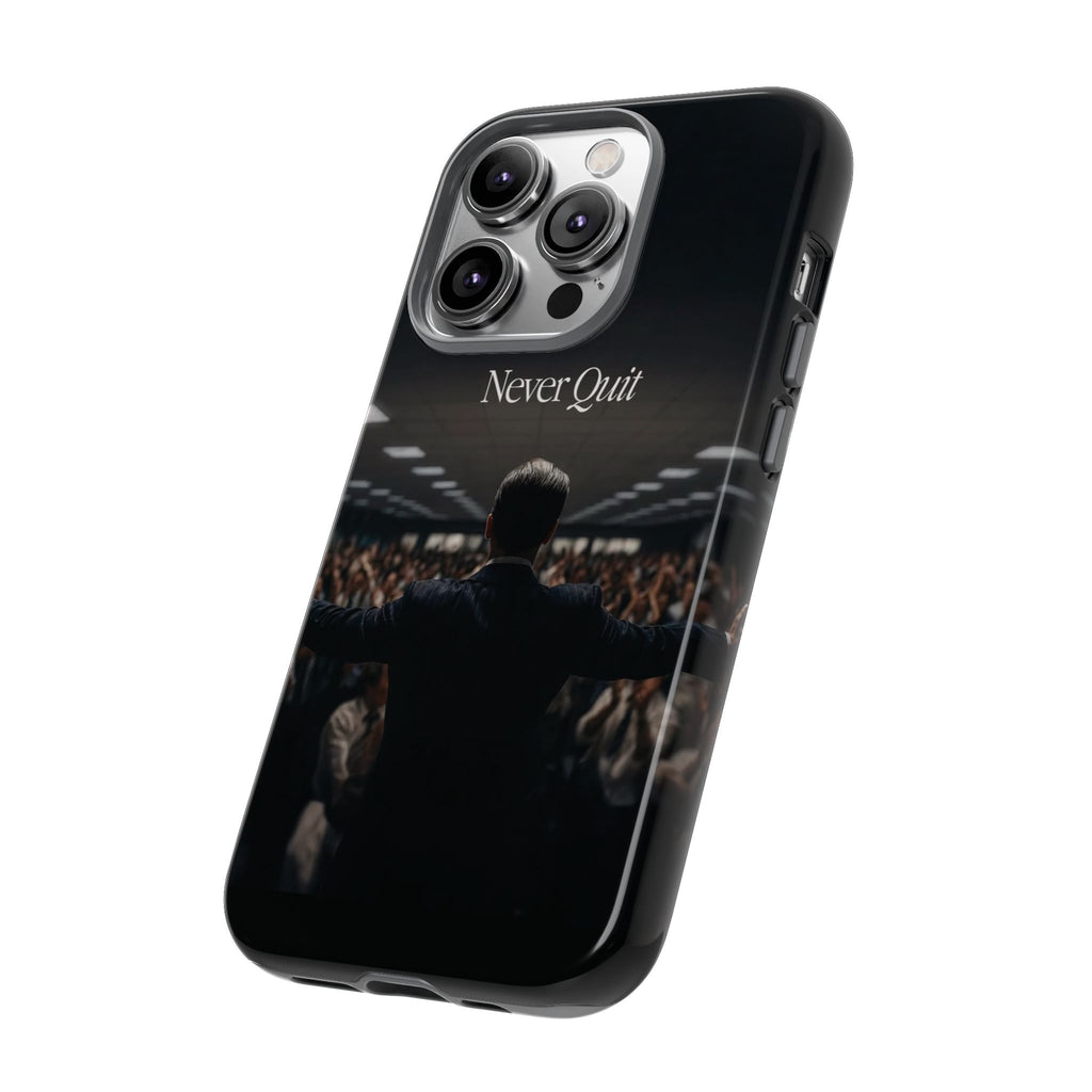 Never Quit Phone Case — Leader Crowd Dark Inspirational