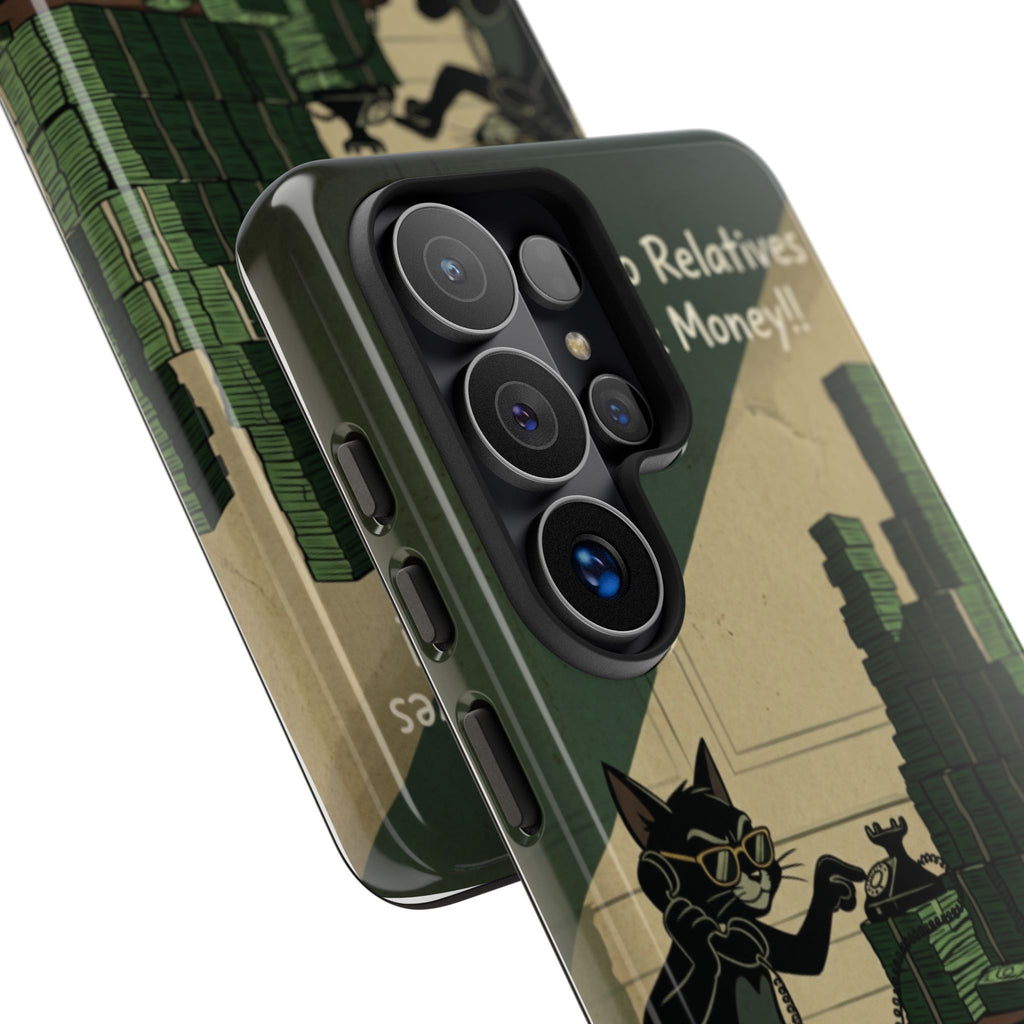 No Love No Relatives — Just Ego & Money Phone Case