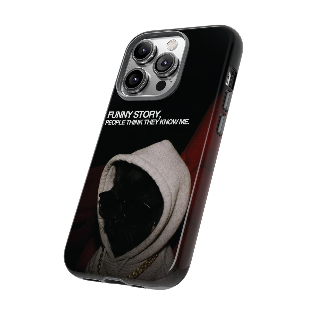 People Think They Know Me Phone Case