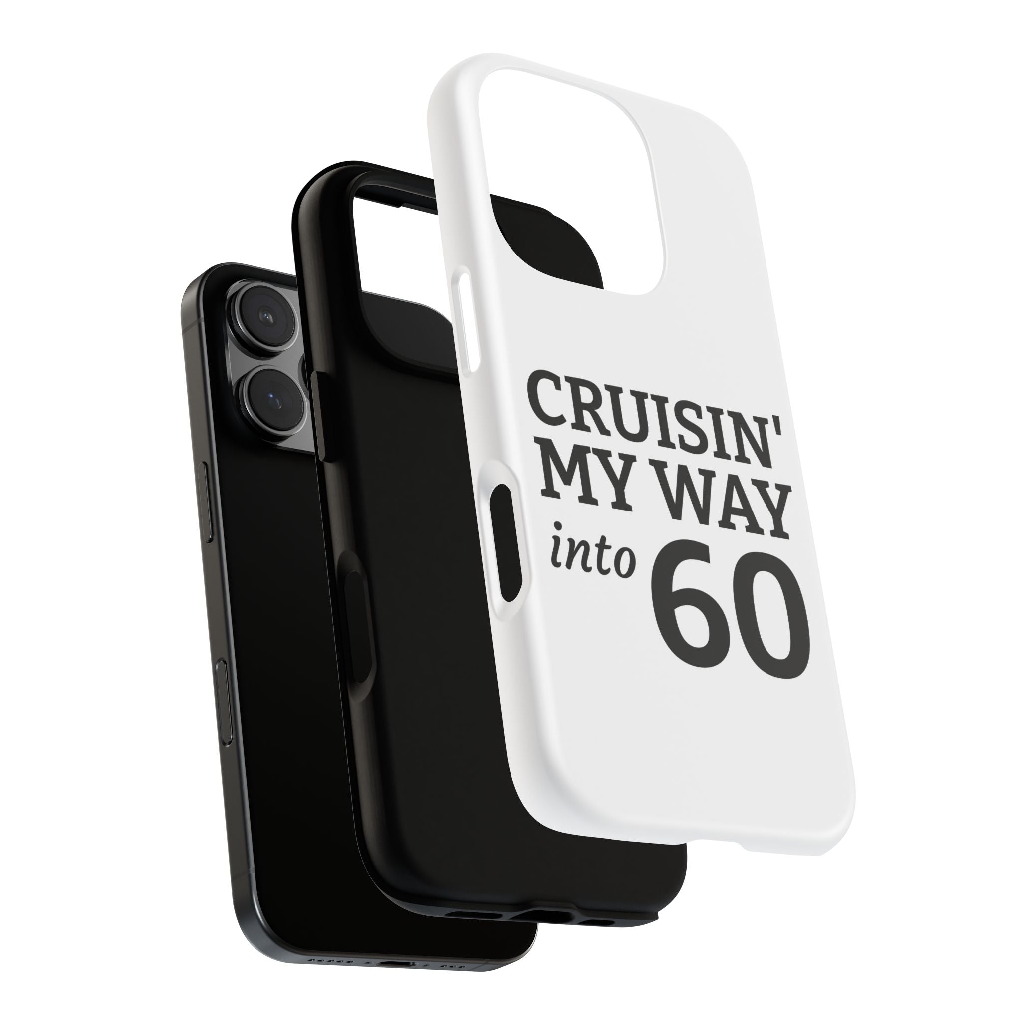 Cruisin' My Way Into [Age]