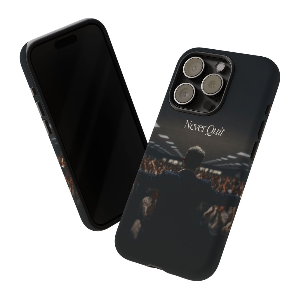 Never Quit Phone Case — Leader Crowd Dark Inspirational