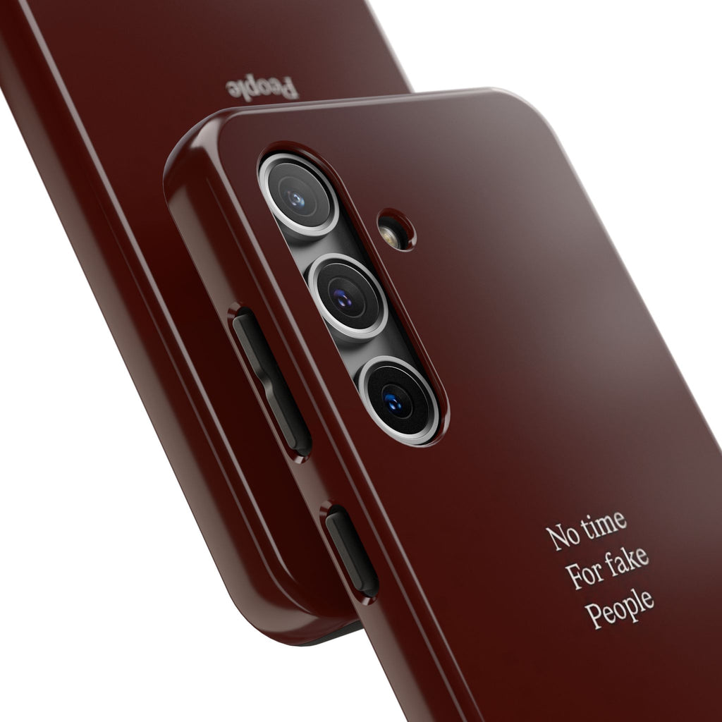 No Time For Fake People Phone Case — Deep Burgundy Minimal