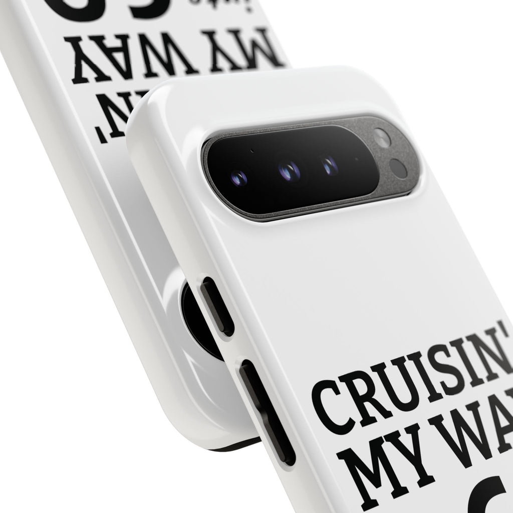 Cruisin' My Way Into [Age]