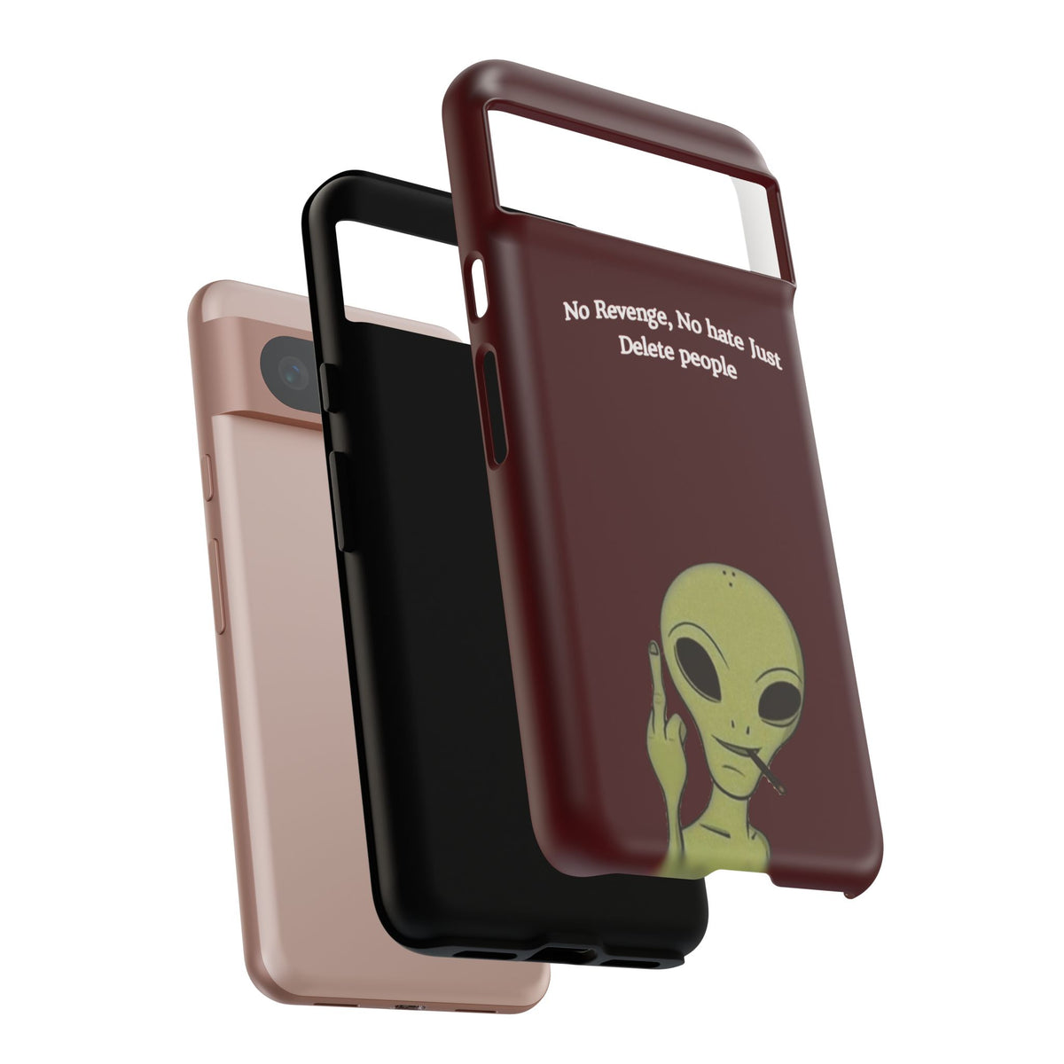No Revenge No Hate Just Delete People Phone Case — Alien Dark Red