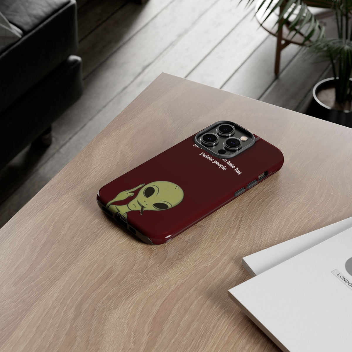 No Revenge No Hate Just Delete People Phone Case — Alien Dark Red