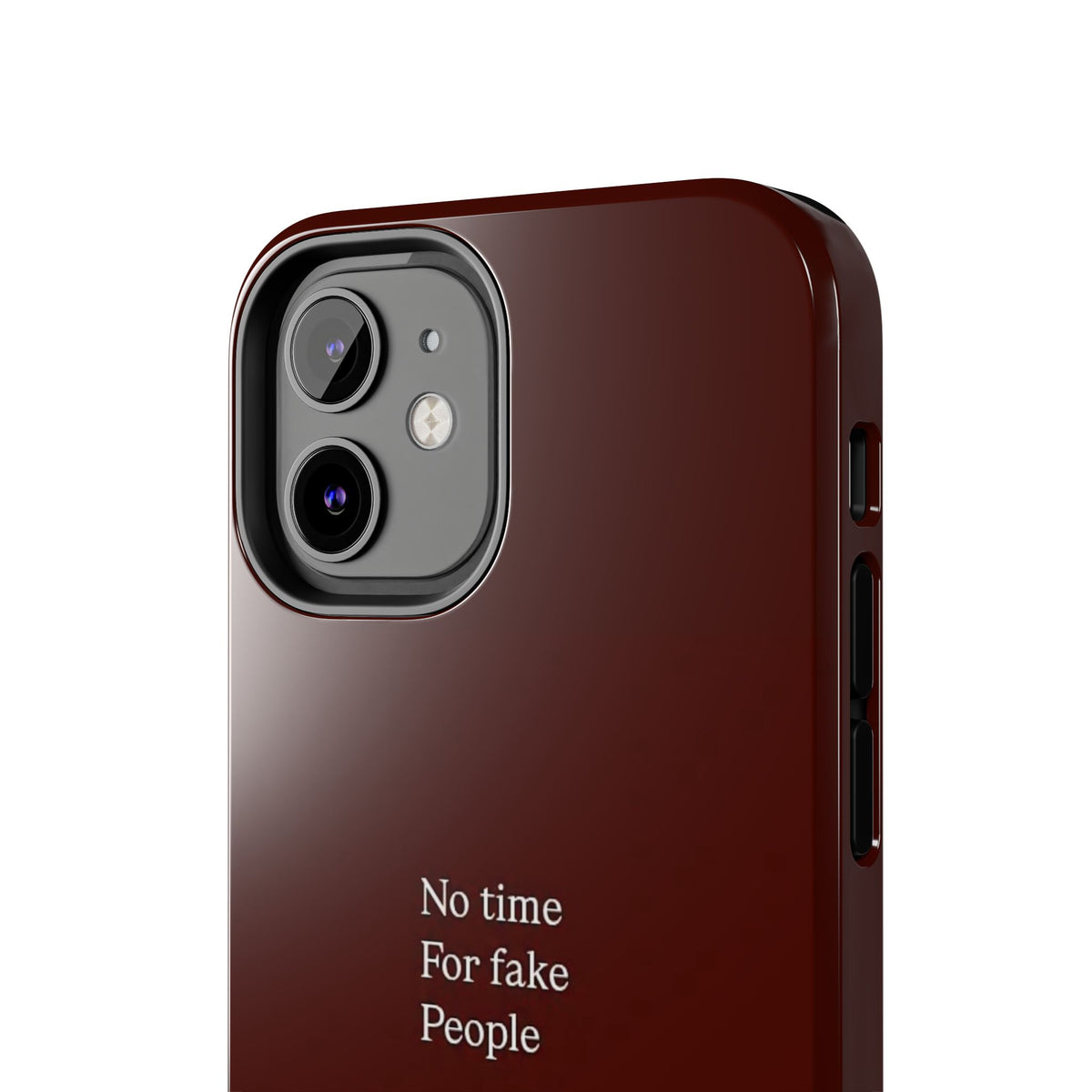 No Time For Fake People Phone Case — Deep Burgundy Minimal
