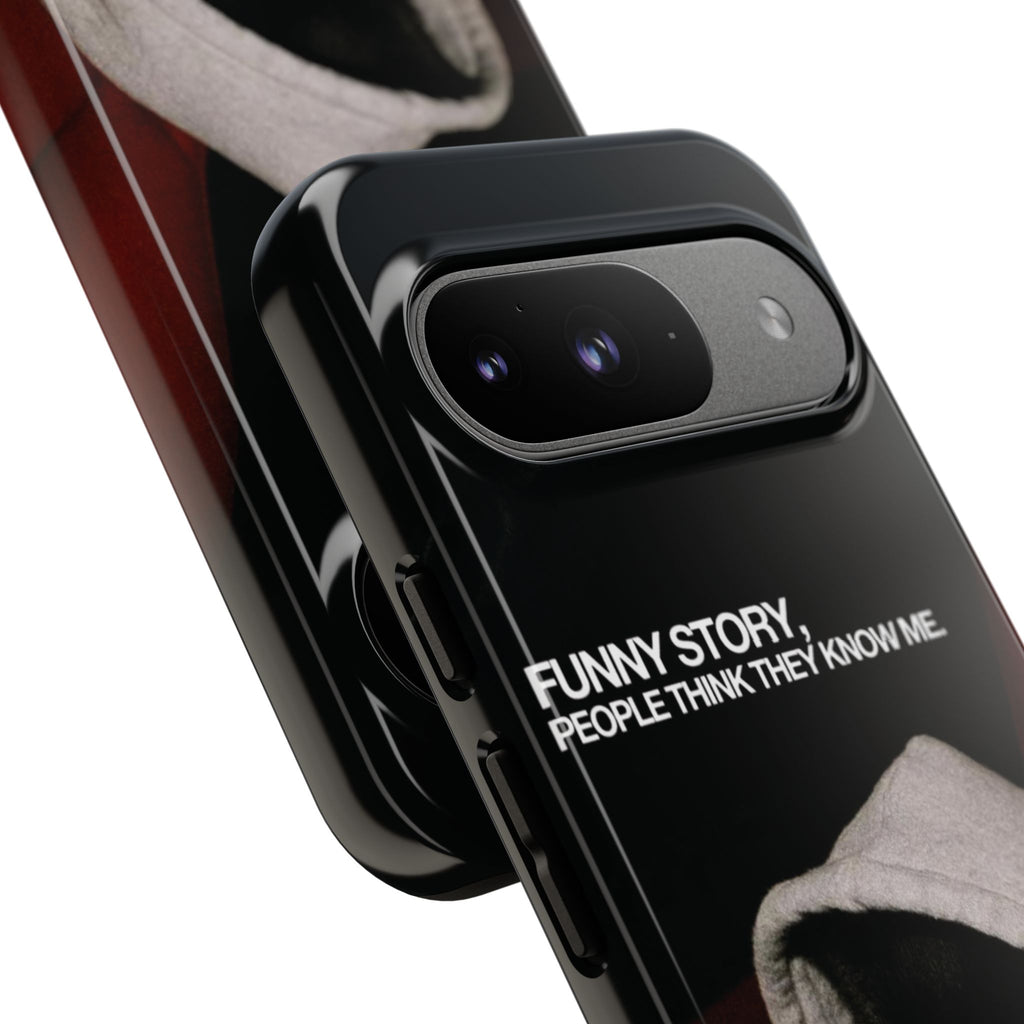 People Think They Know Me Phone Case