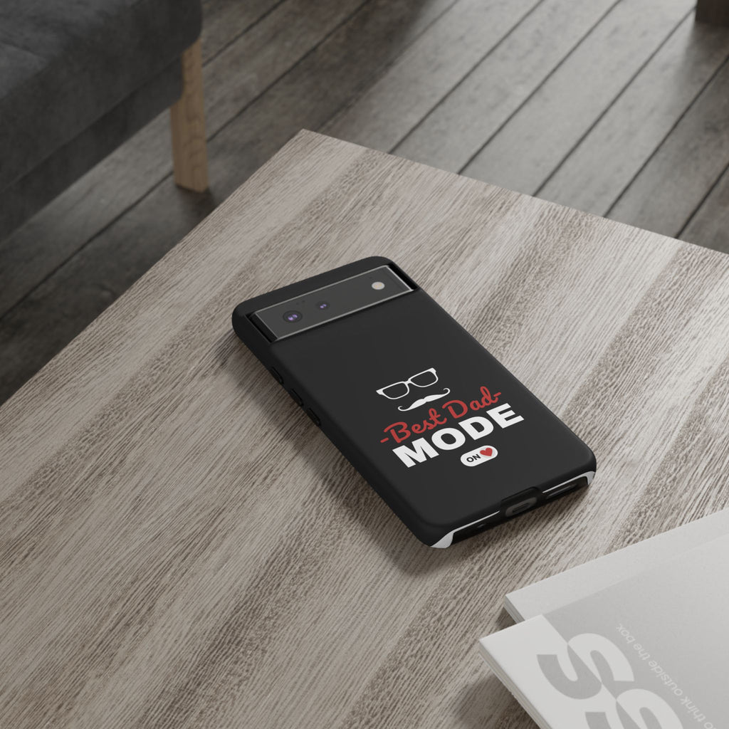 Best Dad Mode Phone Case
