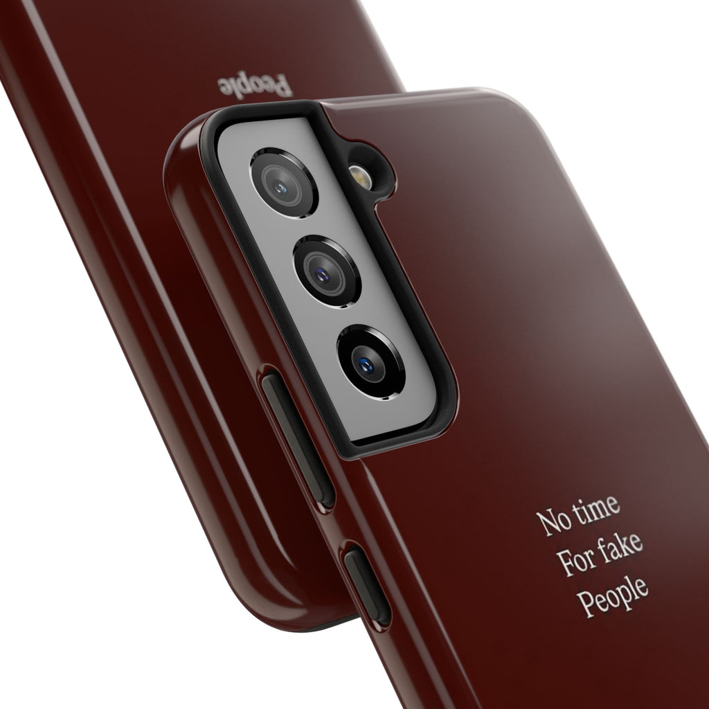 No Time For Fake People Phone Case — Deep Burgundy Minimal