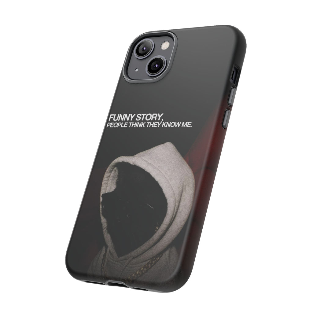 People Think They Know Me Phone Case