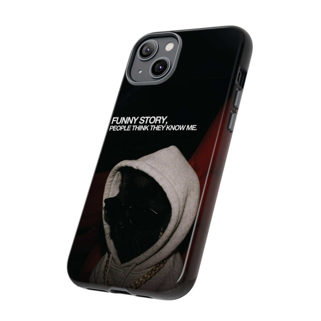People Think They Know Me Phone Case