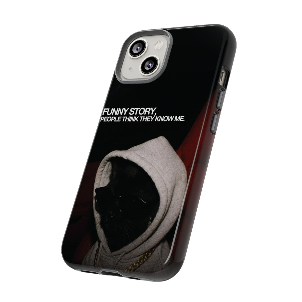 People Think They Know Me Phone Case