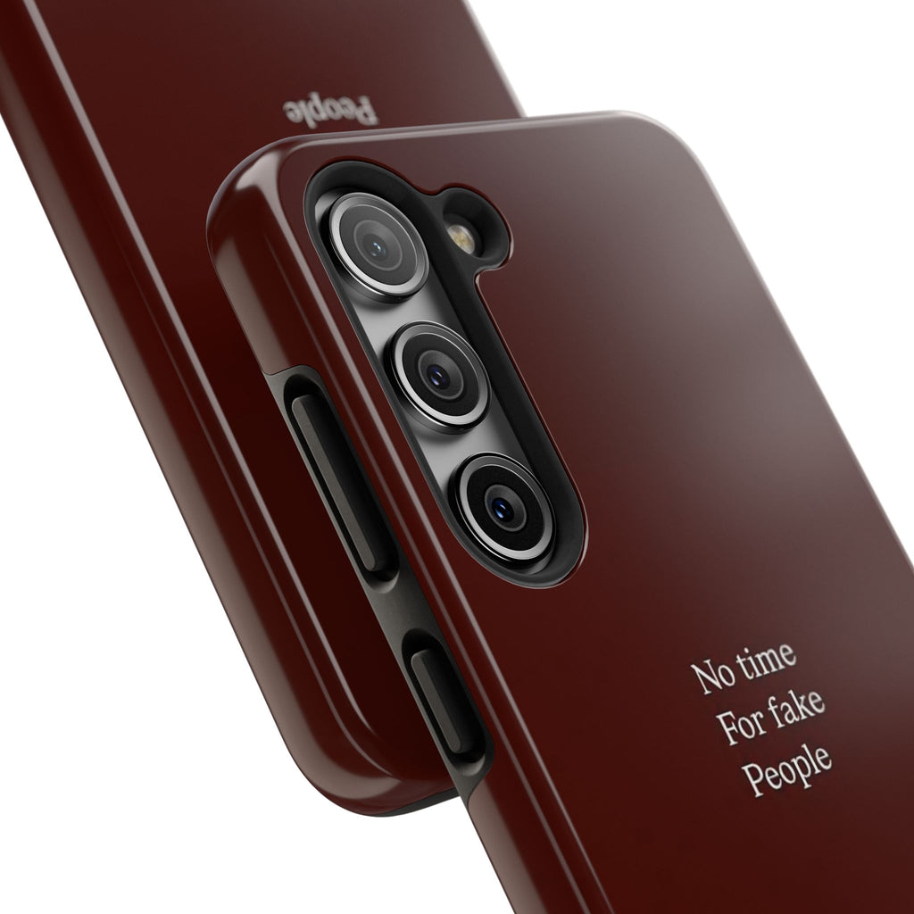 No Time For Fake People Phone Case — Deep Burgundy Minimal