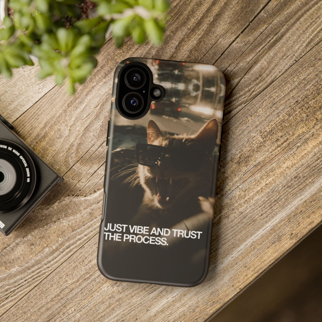 Just Vibe and Trust the Process Phone Case