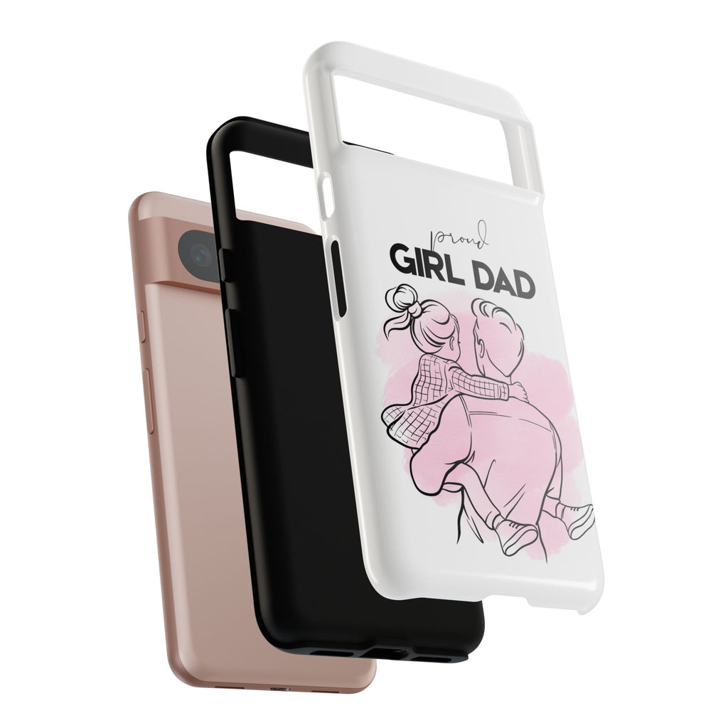 Proud Girl Dad Case