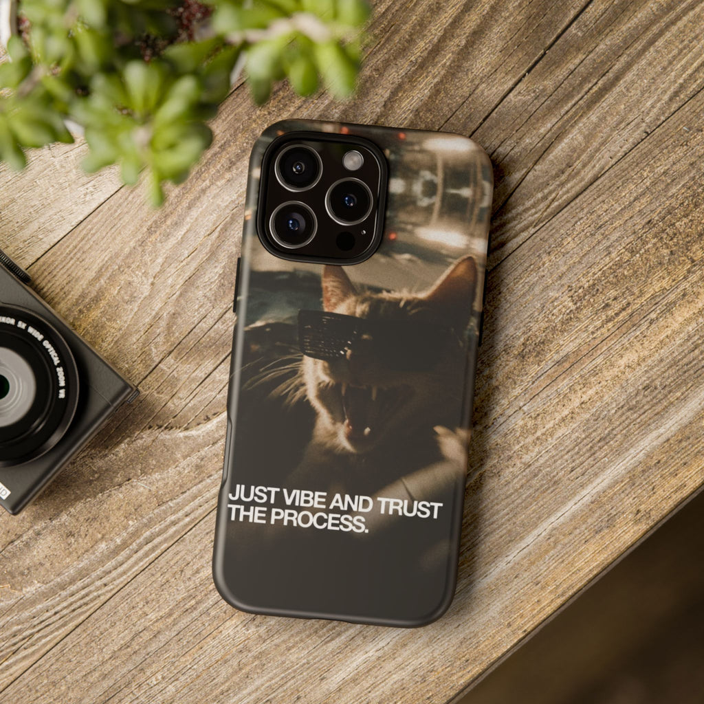 Just Vibe and Trust the Process Phone Case