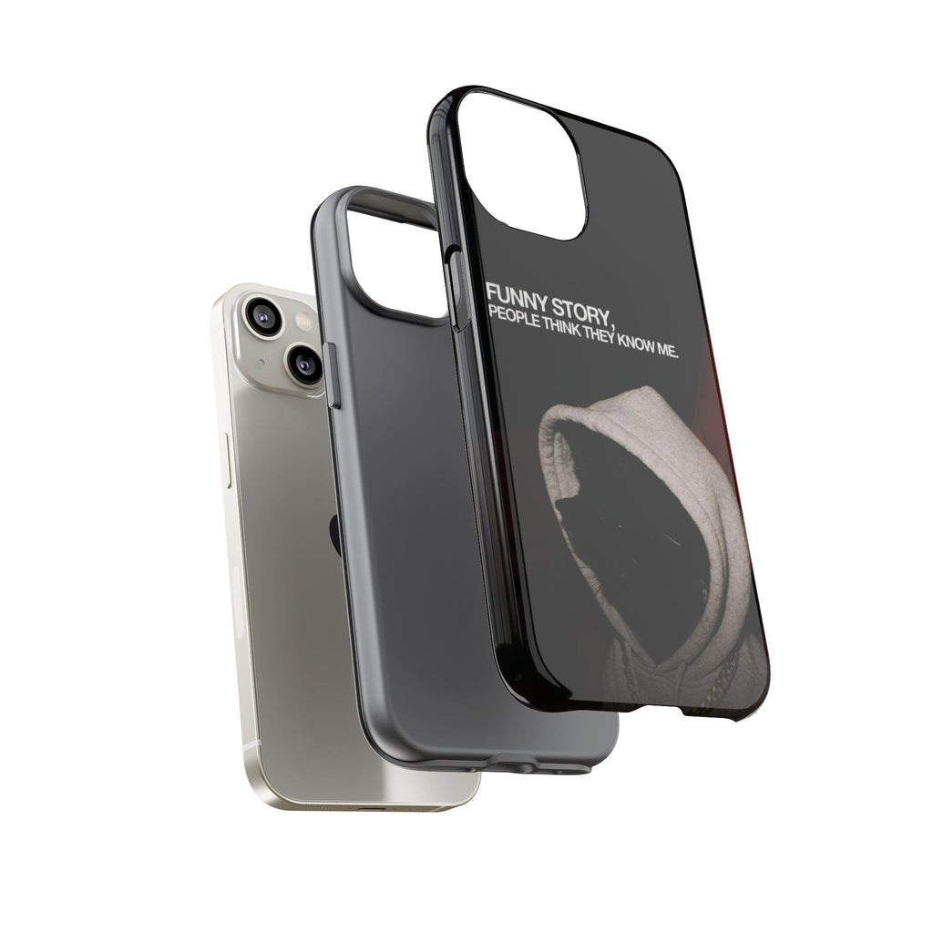 People Think They Know Me Phone Case