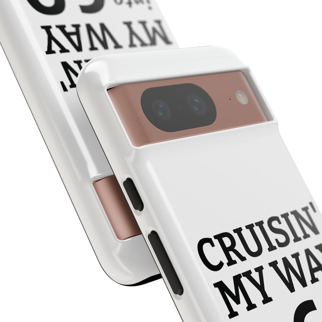 Cruisin' My Way Into [Age]