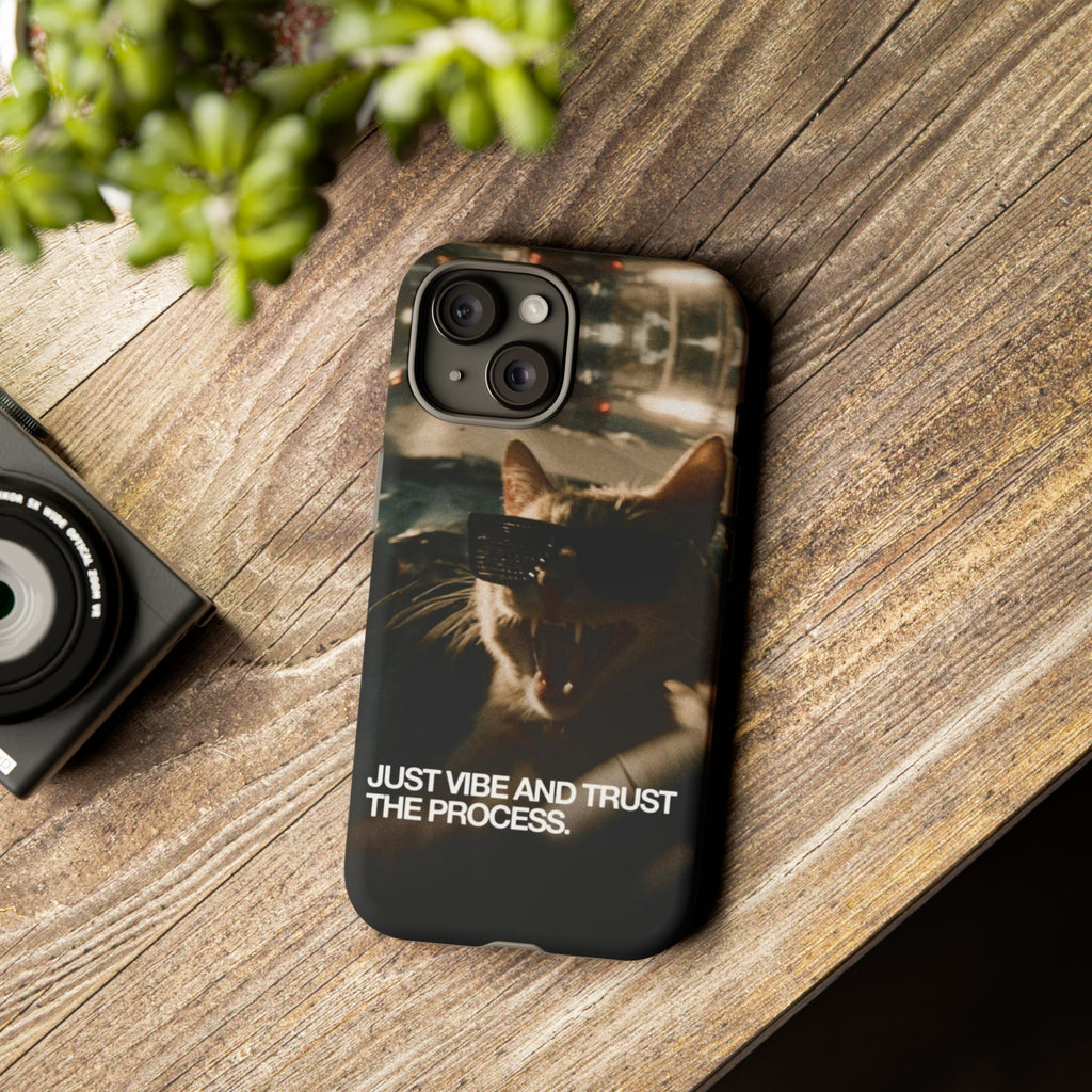 Just Vibe and Trust the Process Phone Case