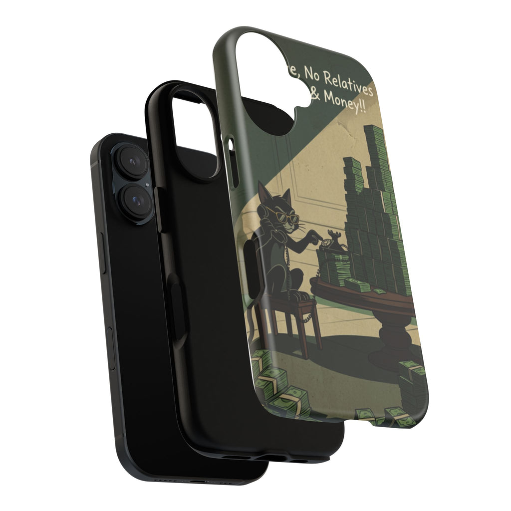 No Love No Relatives — Just Ego & Money Phone Case