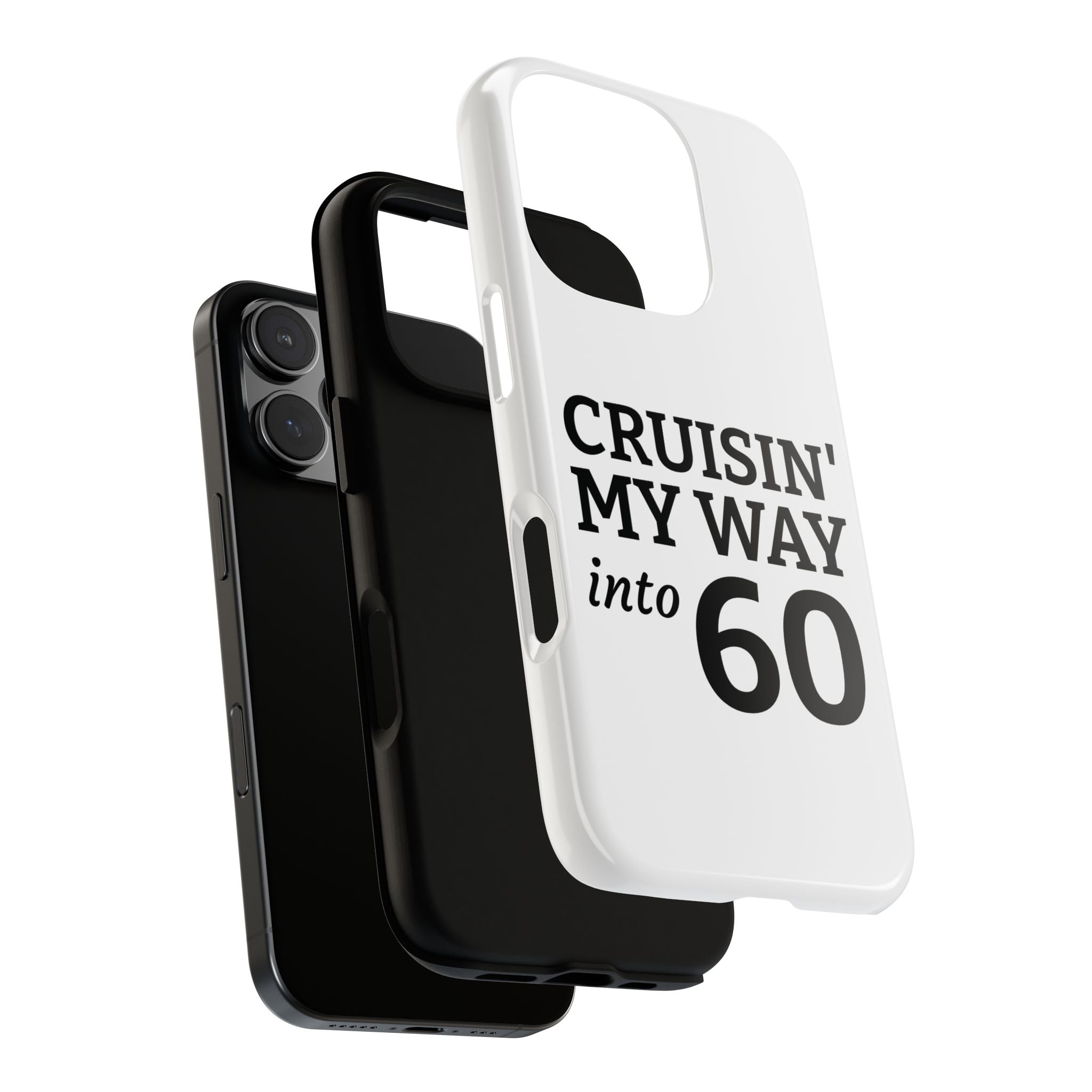 Cruisin' My Way Into [Age]
