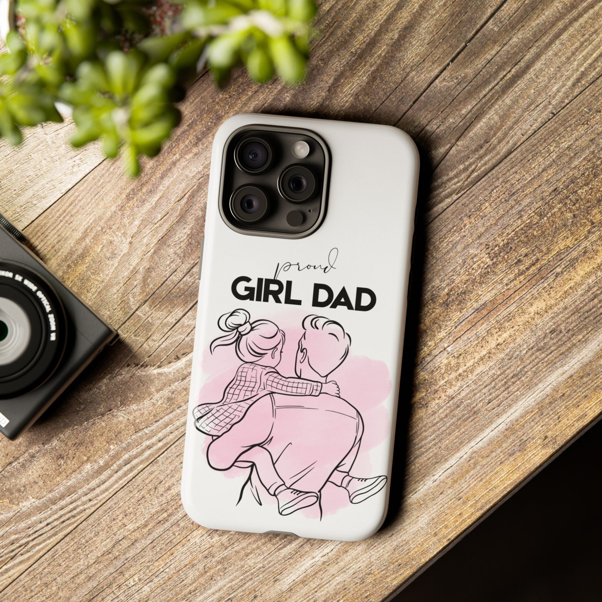 Proud Girl Dad Case