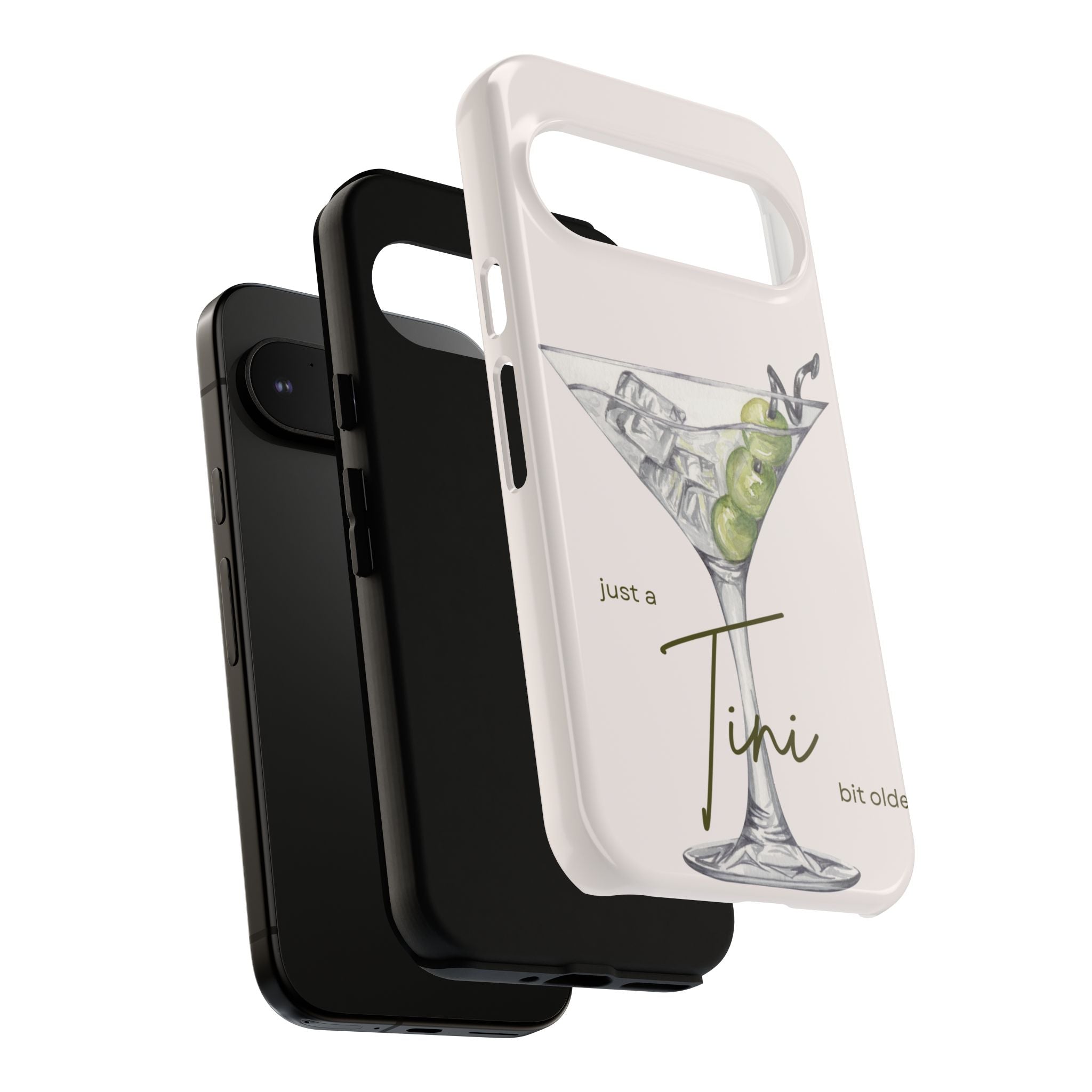 Just a Tini Bit Older Phone Case