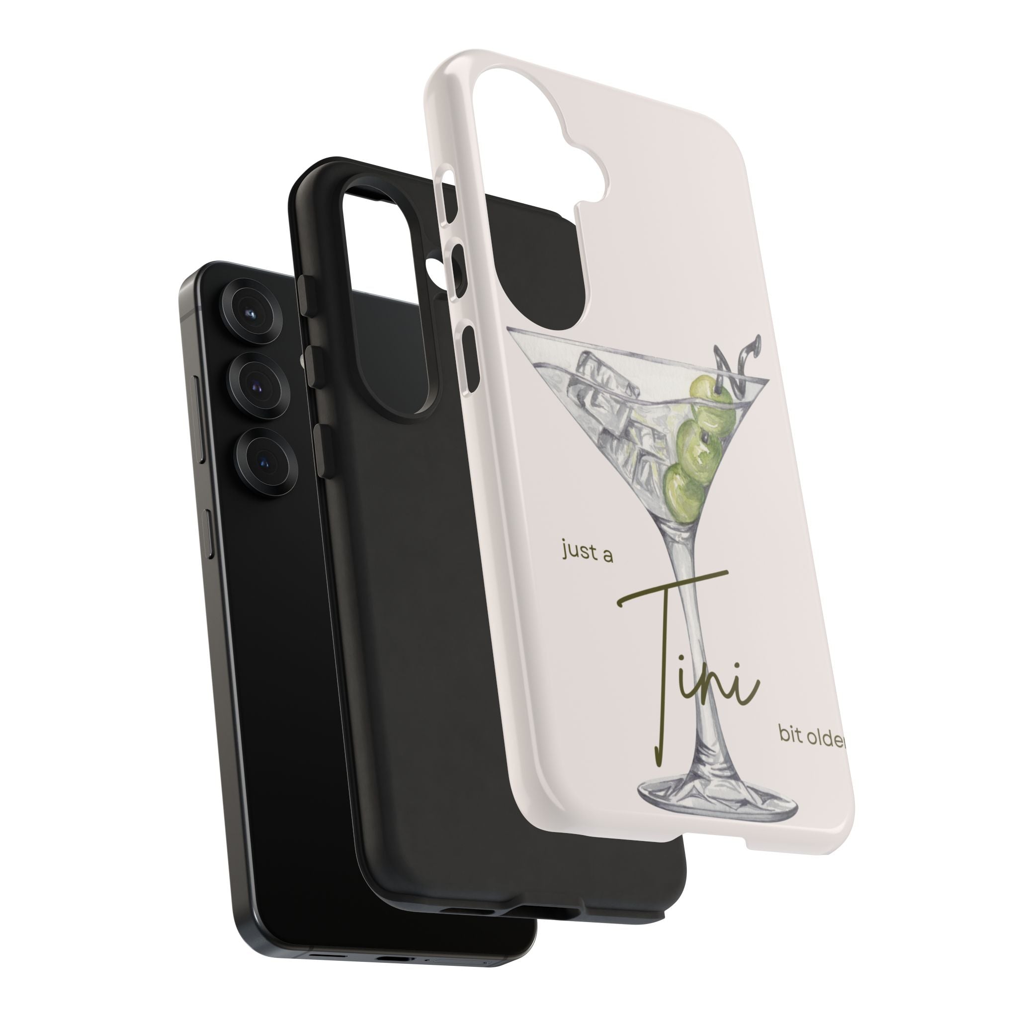 Just a Tini Bit Older Phone Case
