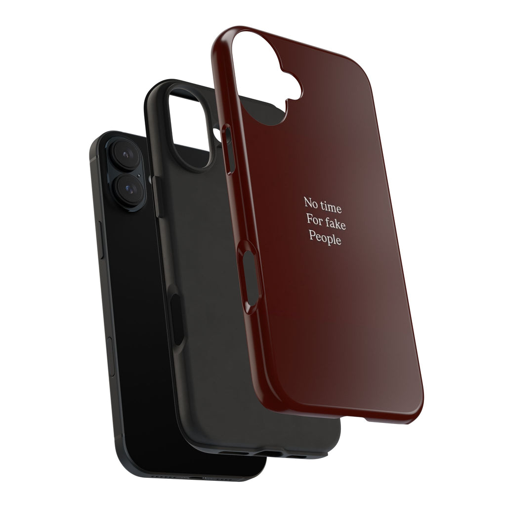 No Time For Fake People Phone Case — Deep Burgundy Minimal