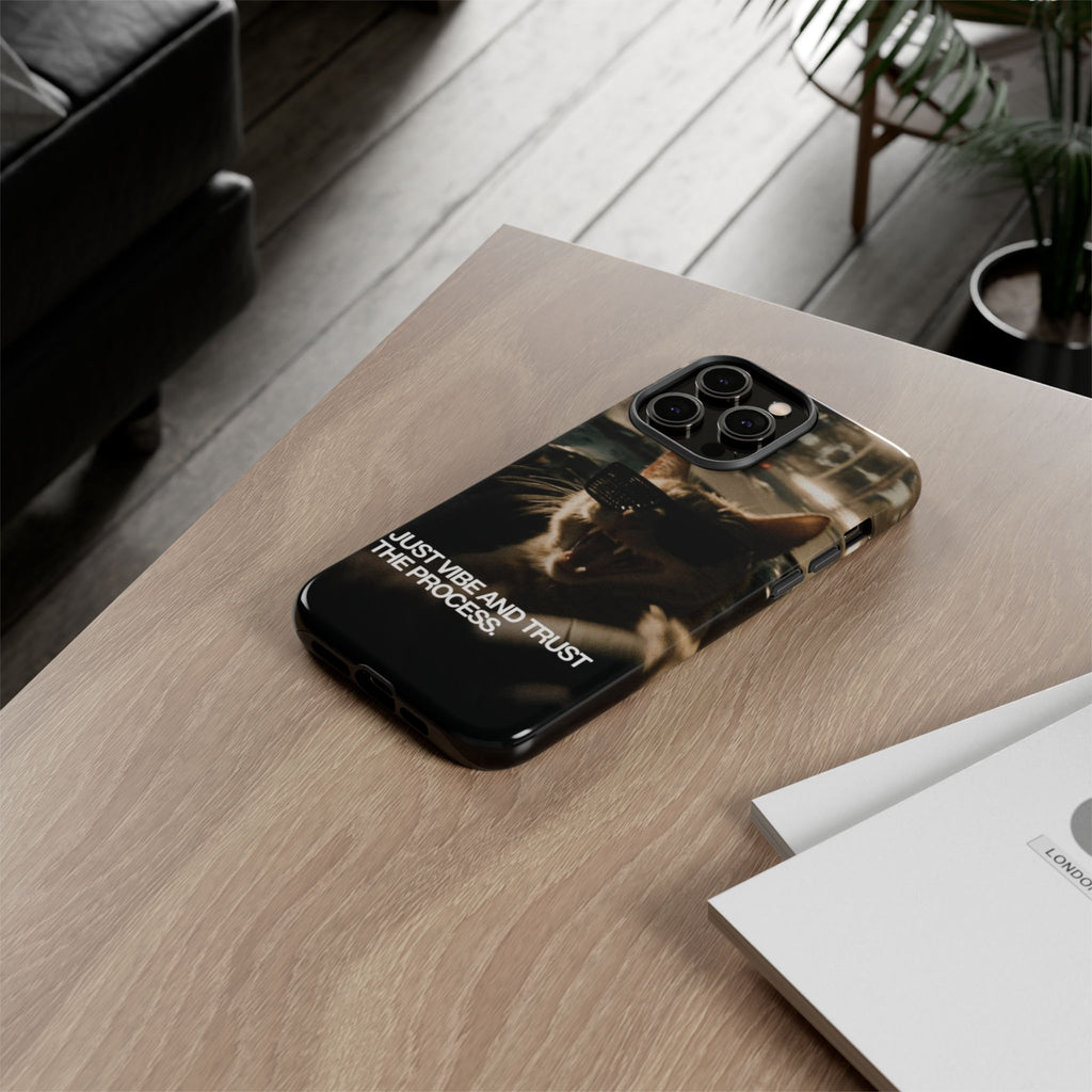 Just Vibe and Trust the Process Phone Case