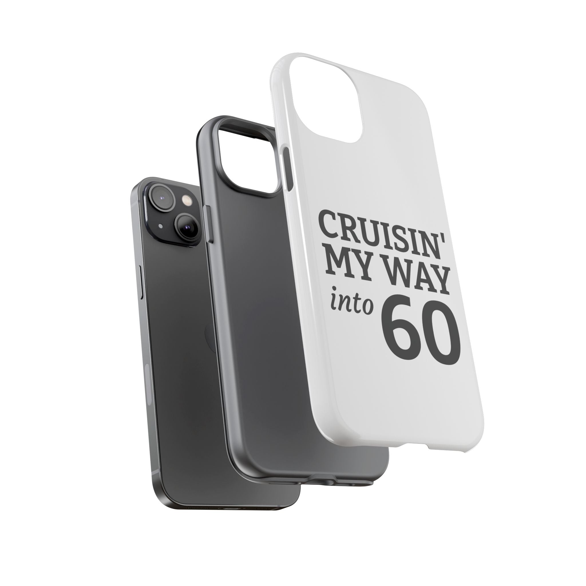 Cruisin' My Way Into [Age]