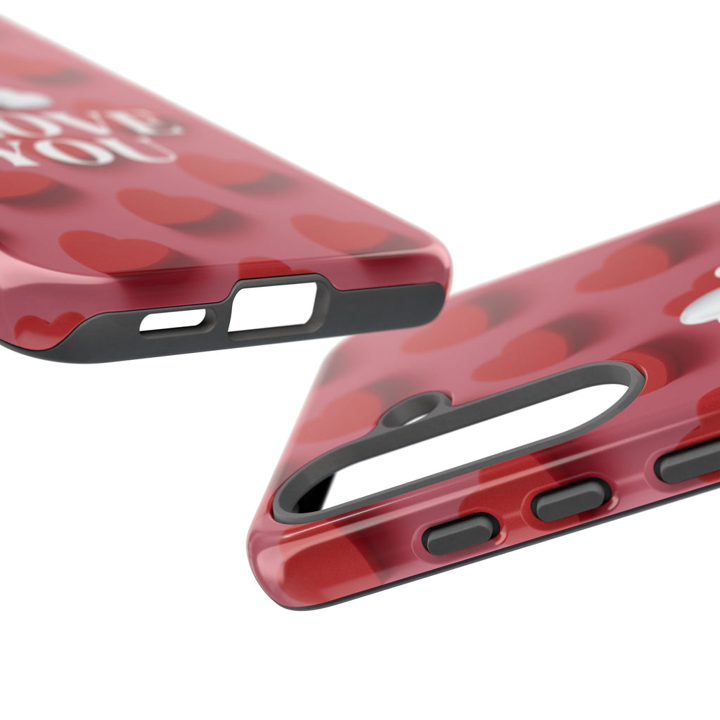 I Love You Phone Case