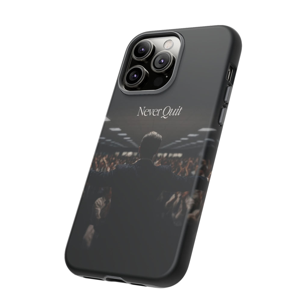 Never Quit Phone Case — Leader Crowd Dark Inspirational