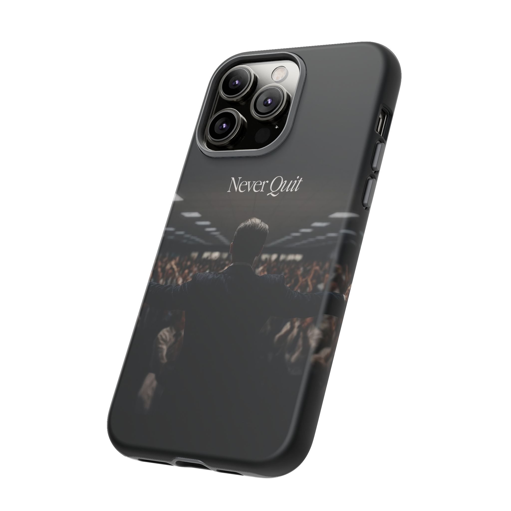 Never Quit Phone Case — Leader Crowd Dark Inspirational