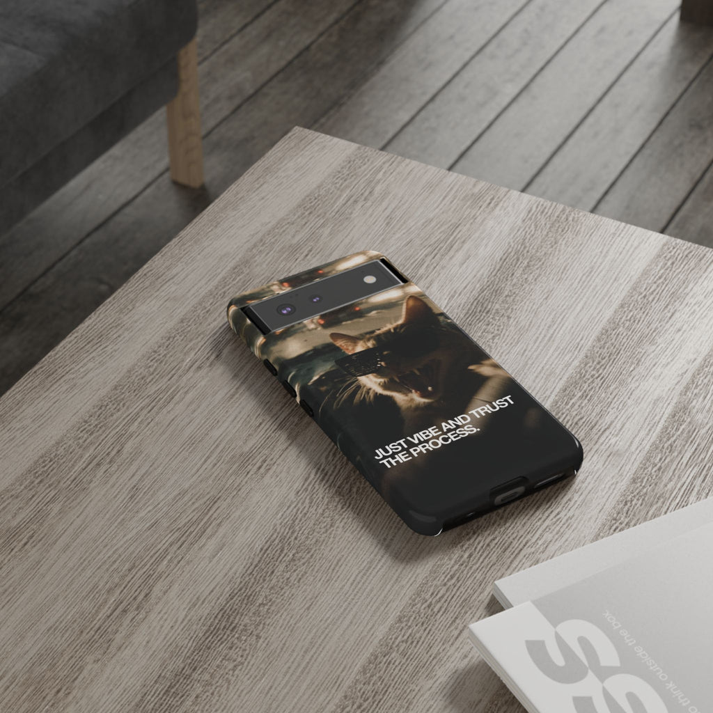 Just Vibe and Trust the Process Phone Case