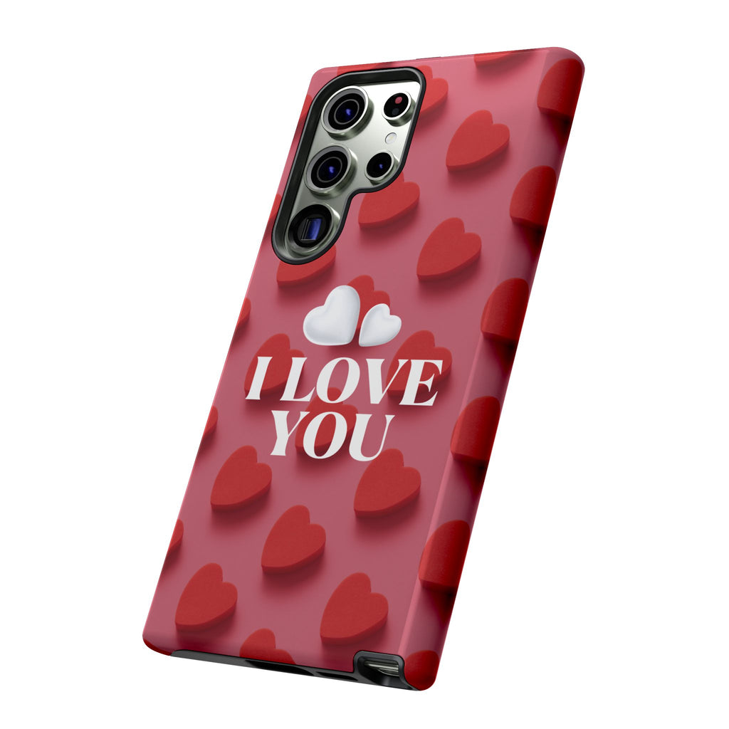 I Love You Phone Case