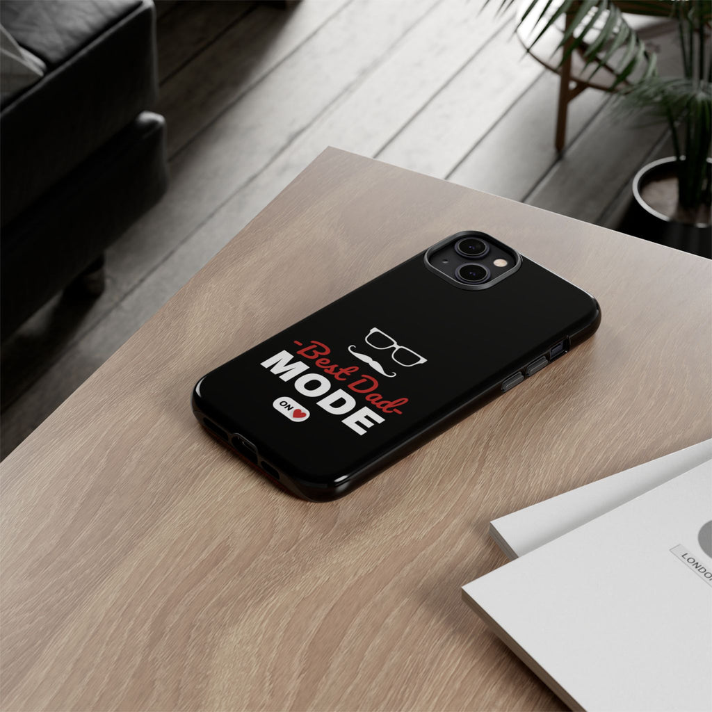 Best Dad Mode Phone Case
