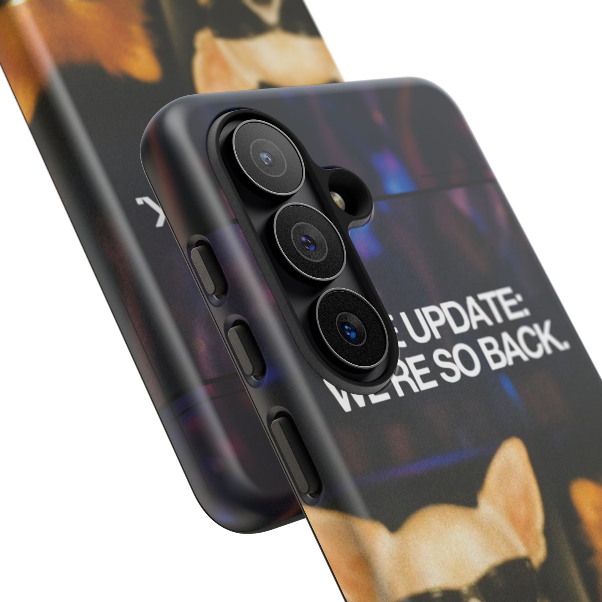 Life Update We're So Back Phone Cas